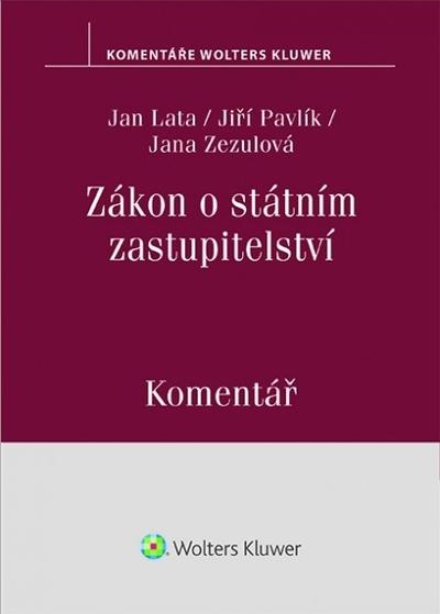 Kniha: Zákon o státním zastupitelství (283/1993 Sb.). Komentář - Jan Lata