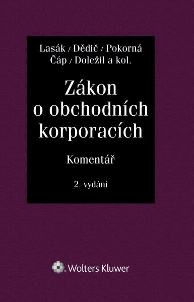 Kniha: Zákon o obchodních korporacích (90/2012 Sb.). Komentář - 2. vydání - Jan Lasák