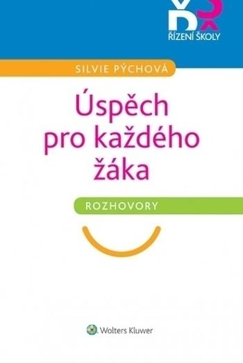 Kniha: Úspěch pro každého žáka - Silvie Pýchová