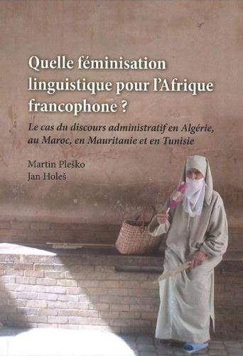 Kniha: Quelle féminisation linguistique pour l´Afrique francophone? - Martin Pleško