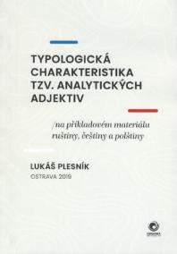 Typologická charakteristika tzv. analytických adjektiv