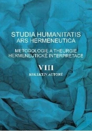 Kniha: Studia humanitatis ars hermeneutica VIII. - Kolektív autorov