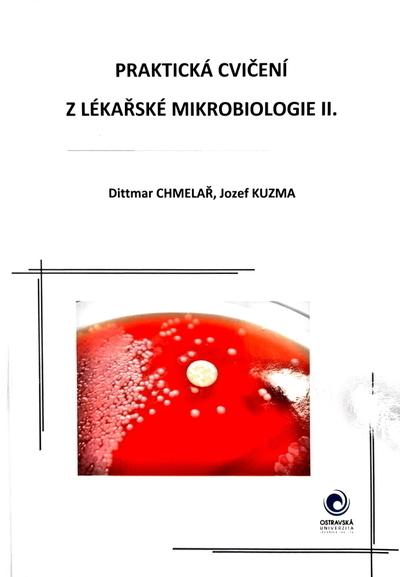 Kniha: Praktická cvičení z lékařské mikrobiologie II. - Jozef Kuzma