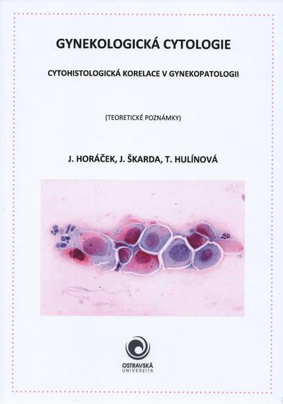 Kniha: Gynekologická cytologie - J. Škarda J. Hulínová T. Horáček