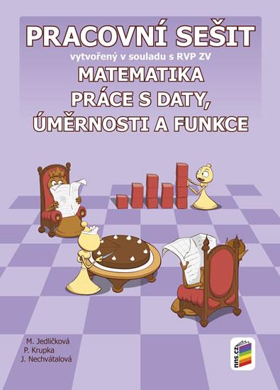 Kniha: Matematika 9 - Práce s daty, úměrnosti a funkce (pracovní sešit)autor neuvedený