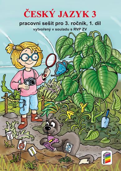 Kniha: Český jazyk 3, 1. díl (prac. sešit) - nová řada - Bičanová Lenka