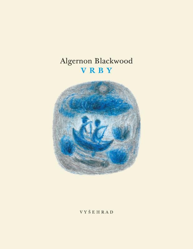 Kniha: Vrby - Algernon Blackwood