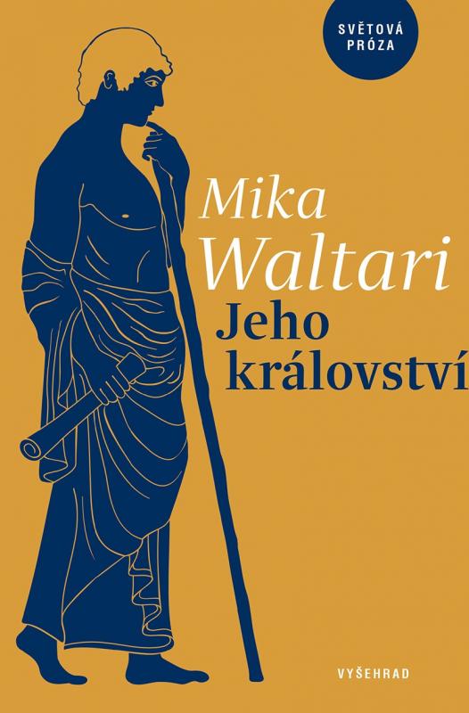 Kniha: Jeho království - Mika Waltari