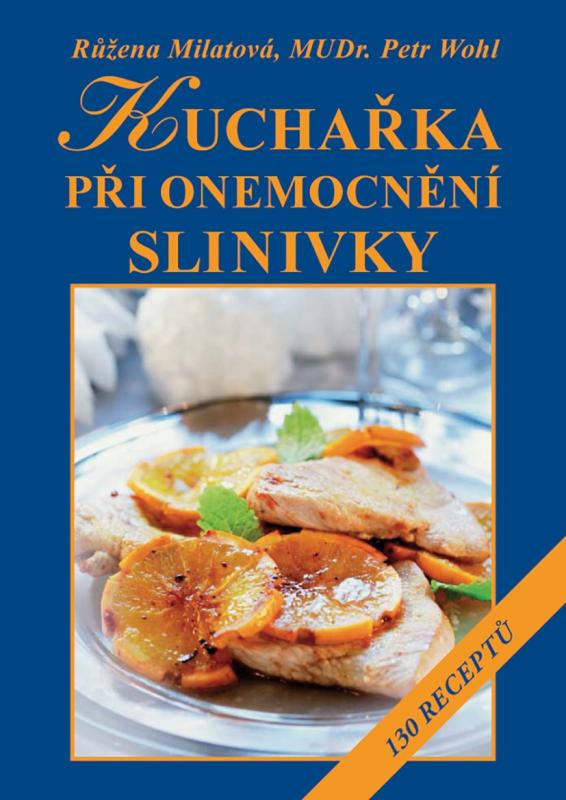 Kniha: Kuchařka při onemocnění slinivky - Růžena Milatová