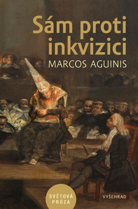 Kniha: Sám proti inkvizici - Marcos Aguinis