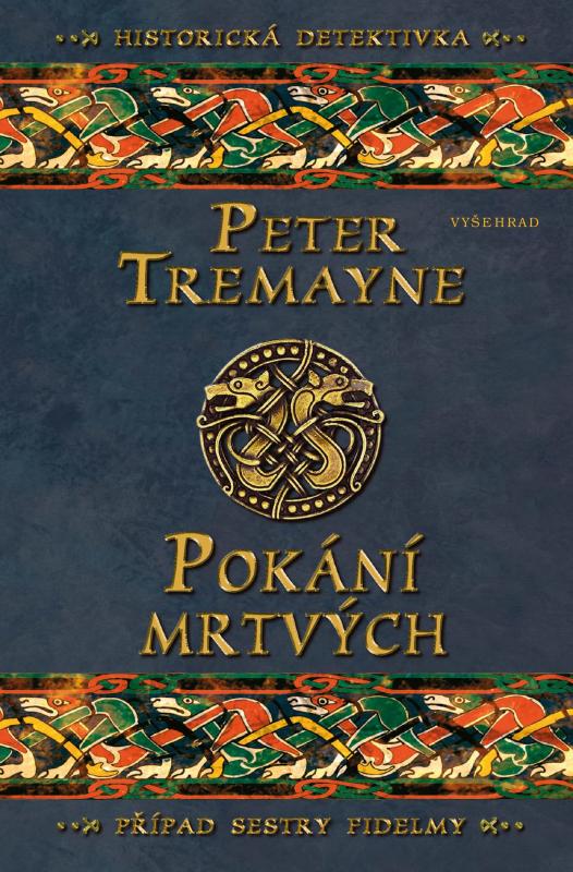 Kniha: Pokání mrtvých - Peter Tremayne