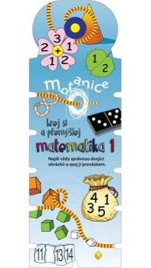 Kniha: Motanice - Matematika 1: Hrej si a přemýšlejautor neuvedený