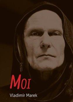 Kniha: Moi - Marek, Vladimír