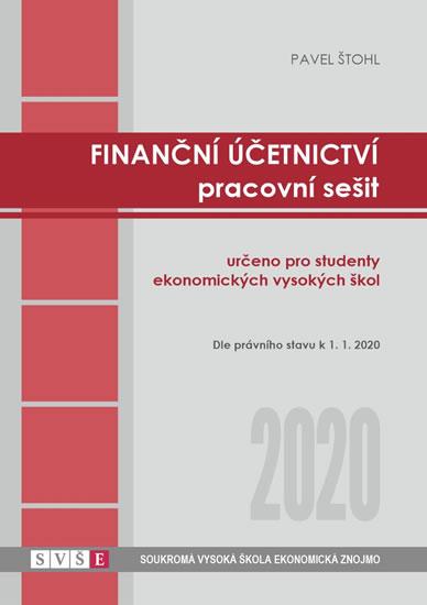 Kniha: Finanční účetnictví - pracovní sešit 202 - Štohl Pavel