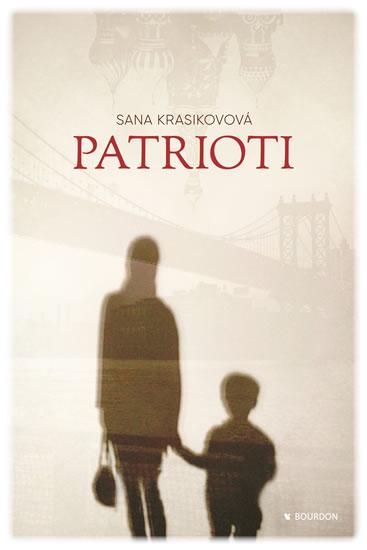 Kniha: Patrioti - Krasikovová Sana