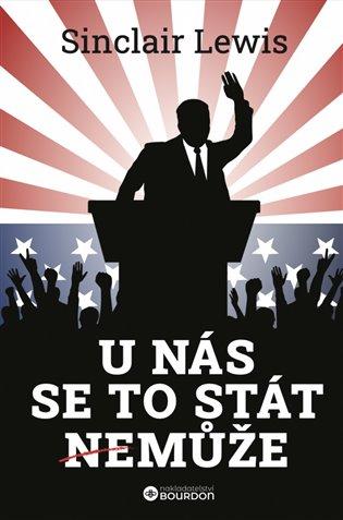 Kniha: U nás se to stát nemůže - Lewis, Sinclair