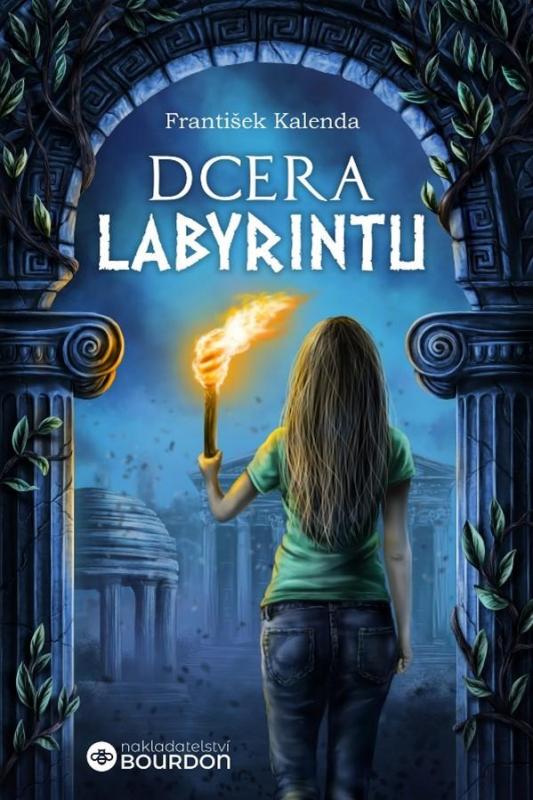 Kniha: Dcera labyrintu - Kalenda František