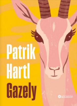 Kniha: Gazely - Patrik Hartl