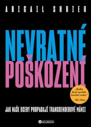 Kniha: Nevratné poškození - Abigail Shrierová