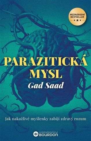 Kniha: Parazitická mysl - Saad, Gad