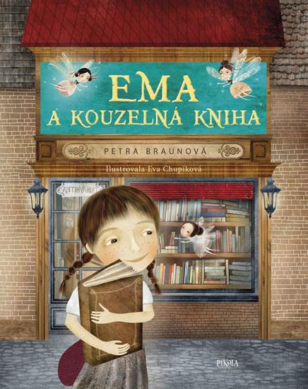 Kniha: Ema a kouzelná kniha - Braunová Petra