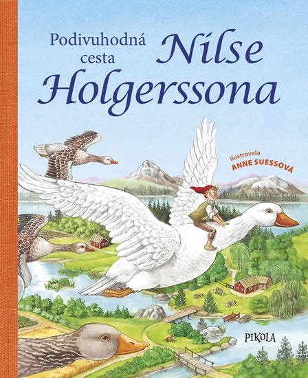 Kniha: Podivuhodná cesta Nilse Holgerssona - Amelingová Anne