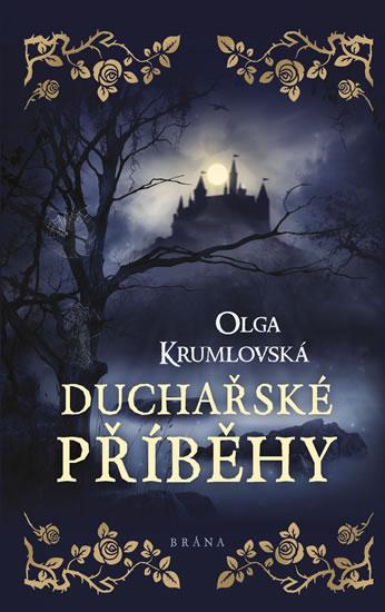 Kniha: Duchařské příběhy - Krumlovská Olga