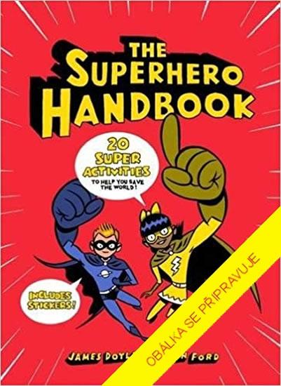 Kniha: Příručka superhrdiny - Doyle James, Ford Jason