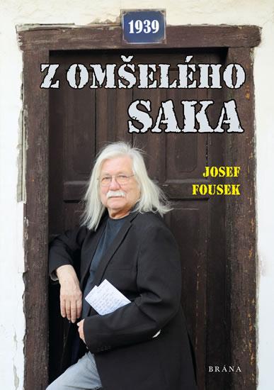 Kniha: Z omšelého saka - Fousek Josef