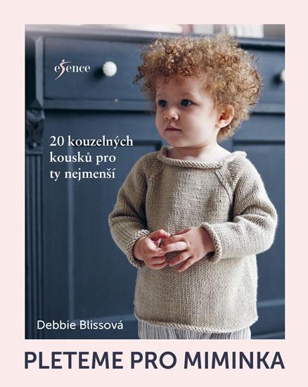 Kniha: Pleteme pro miminka - Blissová Debbie