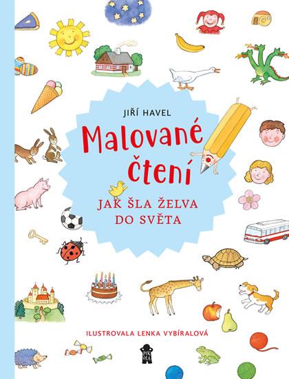 Kniha: Malované čtení: Jak šla želva do světa - Havel Jiří