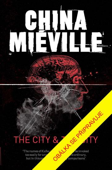 Kniha: Město a město - Miéville China