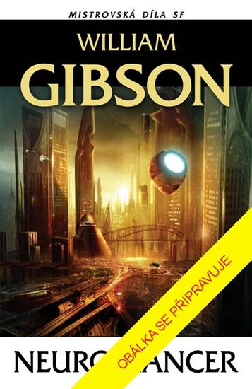 Kniha: Neuromancer - Gibson William