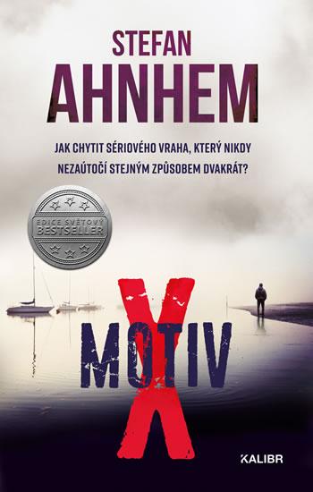 Kniha: Motiv X - Ahnhem Stefan