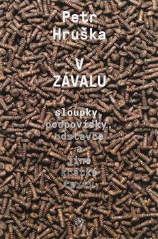 Kniha: V závalu - Hruška, Petr