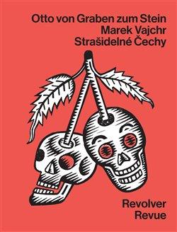 Kniha: Strašidelné Čechy - Marek Vajchr