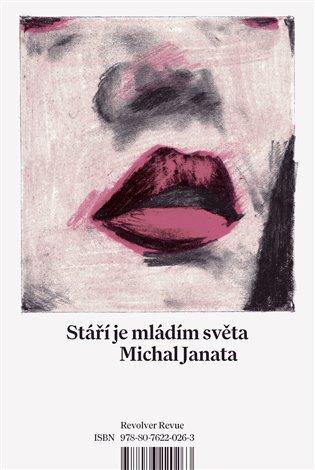 Kniha: Stáří je mládím světa - Janata, Michal