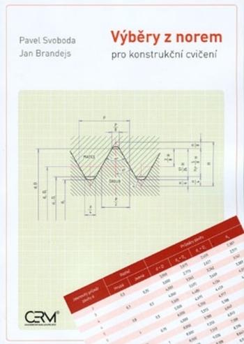Kniha: Výběry z norem pro konstrukční cvičení - Pavel Svoboda