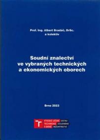 Soudní znalectví ve vybraných technických a ekonomických oborech