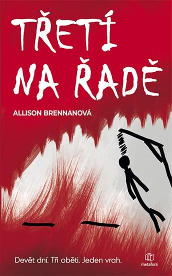 Kniha: Třetí na řadě - Brennanová Allison