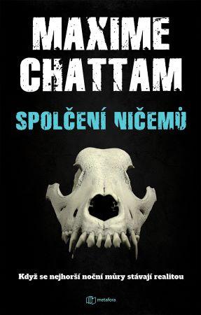 Kniha: Spolčení ničemů - Maxime Chattam