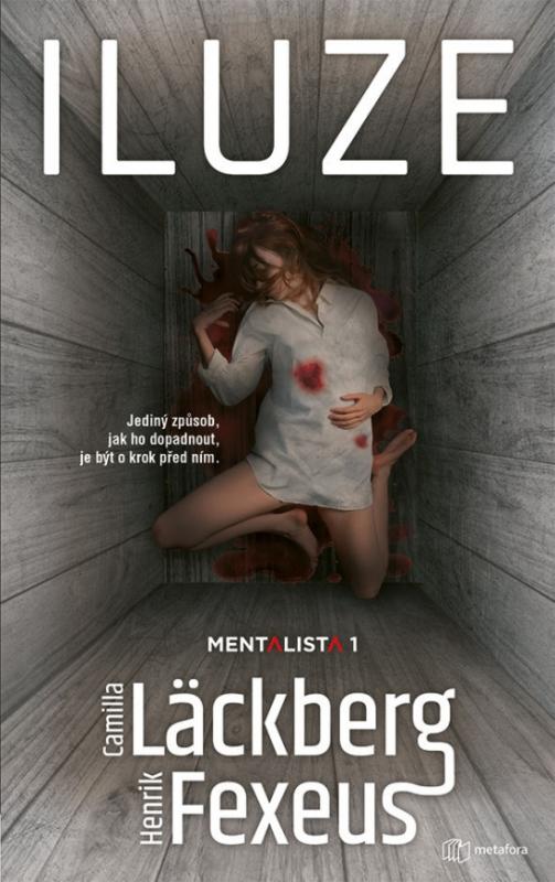 Kniha: Iluze - Läckberg, Henrik Fexeus Camilla