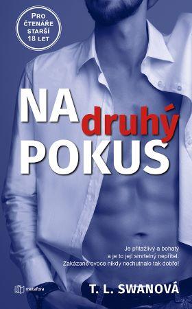 Kniha: Na druhý pokus - T.L. Swanová