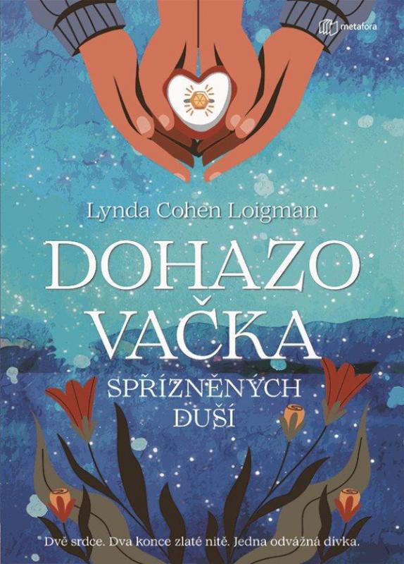 Kniha: Dohazovačka spřízněných duší - Cohen Loigman Lynda