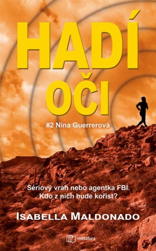 Kniha: Hadí oči - Další sériový vrah. Nina Guer - Maldonado Isabella