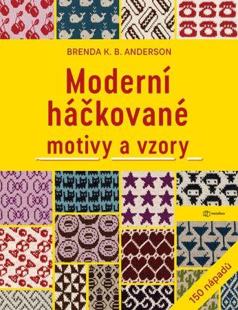 Kniha: Moderní háčkované motivy a vzory - K. B. Anderson Brenda