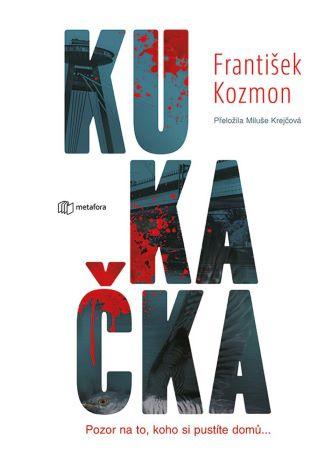 Kniha: Kukačka - František Kozmon