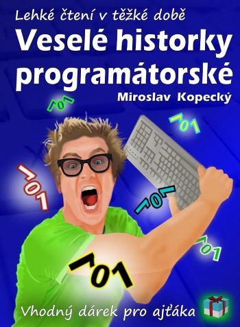 Kniha: Veselé historky programátorské - Mirosla Kopecký