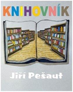 Kniha: Knihovník - Jiří Pešaut