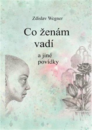 Kniha: Co ženám vadíautor neuvedený